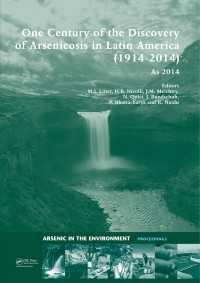 One Century of the Discovery of Arsenicosis in Latin America (1914-2014) As2014 : Proceedings of the 5th International Congress on Arsenic in the Environment, May 11-16, 2014, Buenos Aires, Argentina