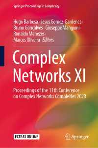Complex Networks XI〈1st ed. 2020〉 : Proceedings of the 11th Conference on Complex Networks CompleNet 2020