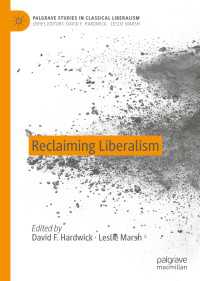 リベラリズムとその課題<br>Reclaiming Liberalism