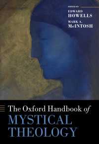 オックスフォード版　神秘主義神学ハンドブック<br>The Oxford Handbook of Mystical Theology