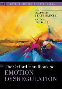 オックスフォード版　情動制御障害ハンドブック<br>The Oxford Handbook of Emotion Dysregulation
