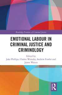 刑事司法・犯罪学における感情労働<br>Emotional Labour in Criminal Justice and Criminology