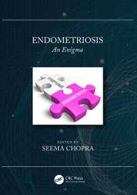 子宮内膜症の謎<br>Endometriosis : An Enigma