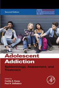 青年の依存症：疫学・評価・治療（第２版）<br>Adolescent Addiction : Epidemiology, Assessment, and Treatment（2）