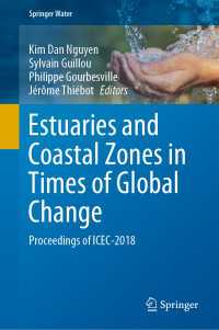Estuaries and Coastal Zones in Times of Global Change : Proceedings of ICEC-2018