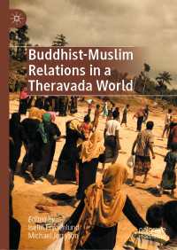 上座部仏教世界における仏教イスラーム関係<br>Buddhist-Muslim Relations in a Theravada World