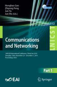 Communications and Networking : 14th EAI International Conference, ChinaCom 2019, Shanghai, China, November 29 – December 1, 2019, Proceedings, Part I
