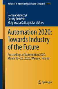 Automation 2020: Towards Industry of the Future : Proceedings of Automation 2020, March 18–20, 2020, Warsaw, Poland