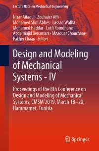 Design and Modeling of Mechanical Systems - IV : Proceedings of the 8th Conference on Design and Modeling of Mechanical Systems, CMSM'2019, March 18–20, Hammamet, Tunisia