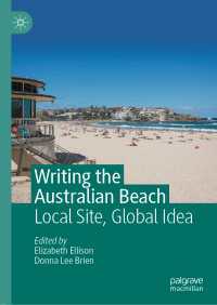 Writing the Australian Beach : Local Site, Global Idea
