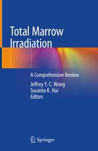 Total Marrow Irradiation : A Comprehensive Review