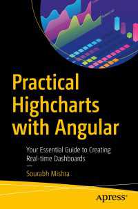 Practical Highcharts with Angular〈1st ed.〉 : Your Essential Guide to Creating Real-time Dashboards