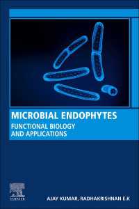 Microbial Endophytes : Functional Biology and Applications
