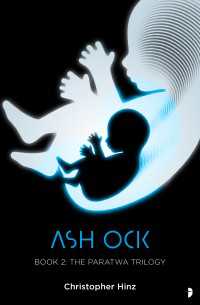 Ash Ock : The Paratwa Saga, Book II