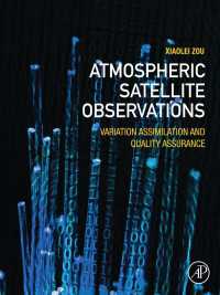 大気科学のための衛星観測データ同化<br>Atmospheric Satellite Observations : Variation Assimilation and Quality Assurance
