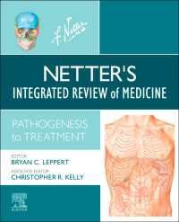 ネッター内科学レビュー：病態発生から治療まで<br>Netter's Integrated Review of Medicine, E-Book : Netter's Integrated Review of Medicine, E-Book