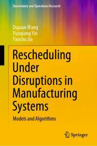 Rescheduling Under Disruptions in Manufacturing Systems : Models and Algorithms