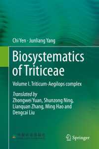 Biosystematics of Triticeae : Volume I. Triticum-Aegilops complex