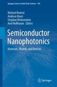半導体ナノフォトニクス：材料・モデル・デバイス<br>Semiconductor Nanophotonics : Materials, Models, and Devices