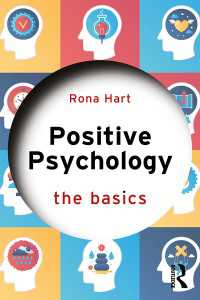 ポジティブ心理学の基本<br>Positive Psychology : The Basics