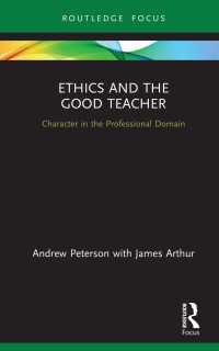 Ethics and the Good Teacher : Character in the Professional Domain（1 DGO）