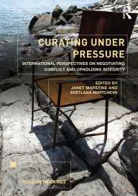 博物館展示と自己検閲<br>Curating Under Pressure : International Perspectives on Negotiating Conflict and Upholding Integrity