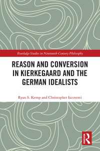 Reason and Conversion in Kierkegaard and the German Idealists