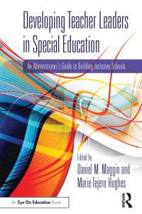 Developing Teacher Leaders in Special Education : An Administrator’s Guide to Building Inclusive Schools