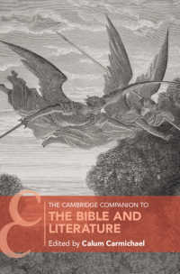 ケンブリッジ版　聖書と文学必携<br>The Cambridge Companion to the Bible and Literature