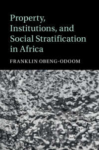 アフリカにおける財産、制度と社会階層<br>Property, Institutions, and Social Stratification in Africa