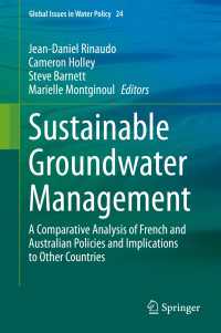 Sustainable Groundwater Management : A Comparative Analysis of French and Australian Policies and Implications to Other Countries