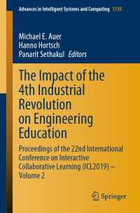 The Impact of the 4th Industrial Revolution on Engineering Education : Proceedings of the 22nd International Conference on Interactive Collaborative Learning (ICL2019) – Volume 2