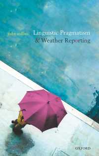 言語学的語用論と天気予報<br>Linguistic Pragmatism and Weather Reporting