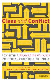 Class and Conflict : Revisiting Pranab Bardhan’s Political Economy of India