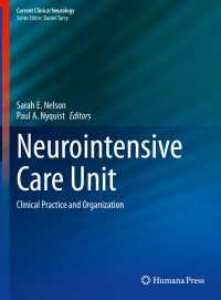Neurointensive Care Unit〈1st ed. 2020〉 : Clinical Practice and Organization
