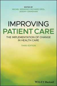 Improving Patient Care : The Implementation of Change in Health Care（3）