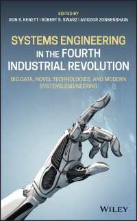 Systems Engineering in the Fourth Industrial Revolution : Big Data, Novel Technologies, and Modern Systems Engineering