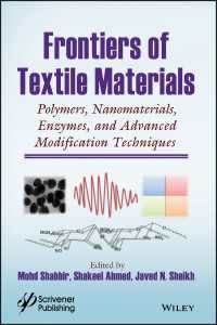 Frontiers of Textile Materials : Polymers, Nanomaterials, Enzymes, and Advanced Modification Techniques