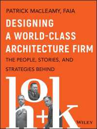 世界的建築事務所のデザイン：HOKの成功を支えた人・物語・戦略<br>Designing a World-Class Architecture Firm : The People, Stories, and Strategies Behind HOK