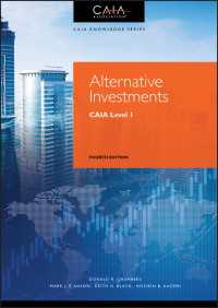 オルタナティブ投資の基本論点：CAIA試験レベルＩテキスト（第４版）<br>Alternative Investments : CAIA Level I（4）