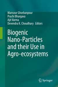 Biogenic Nano-Particles and their Use in Agro-ecosystems〈1st ed. 2020〉