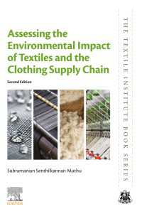 Assessing the Environmental Impact of Textiles and the Clothing Supply Chain（2）