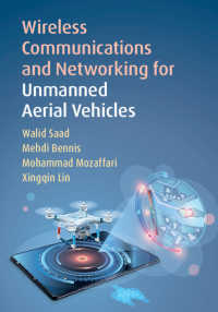 UAVのための無線通信・ネットワーク<br>Wireless Communications and Networking for Unmanned Aerial Vehicles