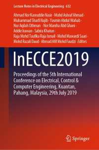 InECCE2019〈1st ed. 2020〉 : Proceedings of the 5th International Conference on Electrical, Control & Computer Engineering, Kuantan, Pahang, Malaysia, 29th July 2019