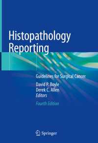 病理診断報告ガイドライン（第４版）<br>Histopathology Reporting〈Fourth Edition 2020〉 : Guidelines for Surgical Cancer（4）