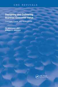Designing and Delivering Superior Customer Value : Concepts, Cases, and Applications