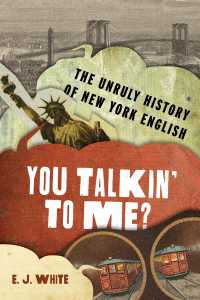 ニューヨーク英語史<br>You Talkin' To Me? : The Unruly History of New York English