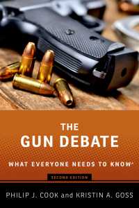 誰もが知っておきたいアメリカの銃論争（第２版）<br>The Gun Debate : What Everyone Needs to Know®（2）