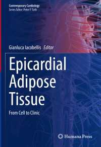 Epicardial Adipose Tissue〈1st ed. 2020〉 : From Cell to Clinic