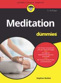 Meditation f&uuml;r Dummies〈5. Auflage〉（5）